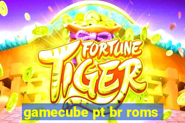 gamecube pt br roms